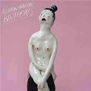 Keaton Henson - Birthdays mp3 album