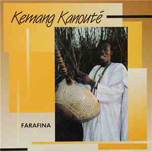 Kemang Kanouté - Farafina mp3 album