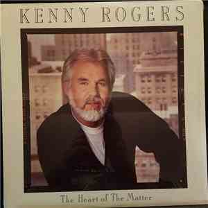Kenny Rogers - The Heart Of The Matter mp3 album
