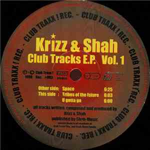 Krizz & Shah - Club Tracks E.P. Vol. 1 mp3 album