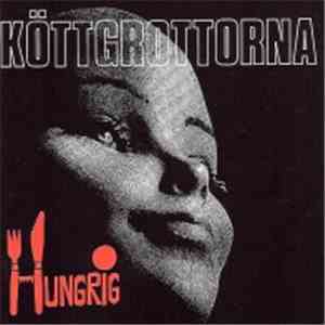 Köttgrottorna - Hungrig mp3 album