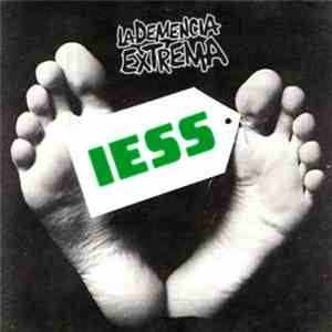 La Demencia Extrema - IESS mp3 album