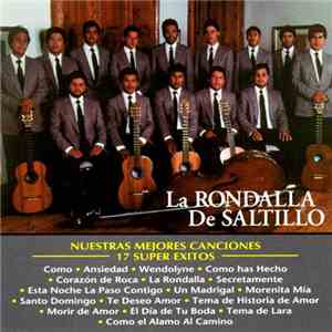 La Rondalla De Saltillo - Nuestras Mejores Canciones • 17 Super Exitos mp3 album