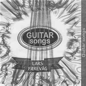 Lars Færevåg - Guitar Songs mp3 album