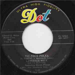 Lawrence Welk And His Orchestra Featuring Myron Floren - Just Because / Tick-Tock Polka mp3 album