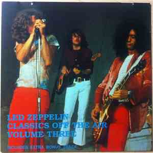Led Zeppelin - Classics Off The Air Volume Three mp3 album