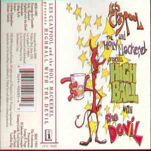 Les Claypool & The Holy Mackerel - Highball With The Devil mp3 album