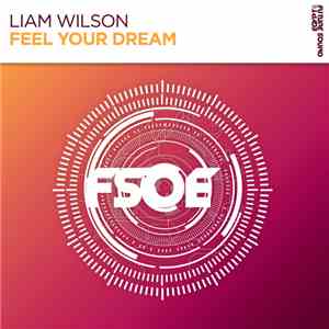 Liam Wilson  - Feel Your Dream mp3 album