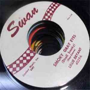 Lillie Bryant - Smoky Gray Eyes / I'll Never Be Free mp3 album