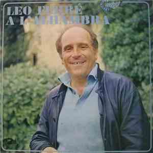 Léo Ferré - Récital A L'Alhambra mp3 album