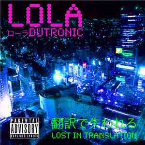 Lola Dutronic - Lost In Translation mp3 album