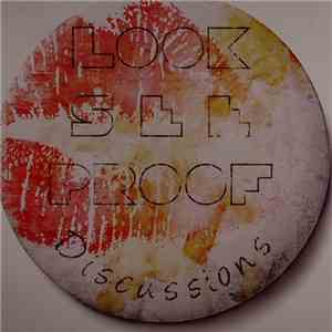 Look See Proof - Discussions mp3 album