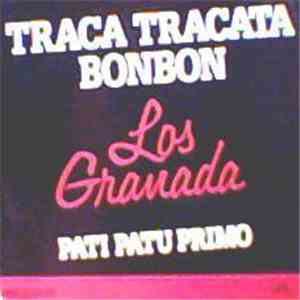 Los Granada - Traca Tracata Bonbon / Pati Patu Primo mp3 album