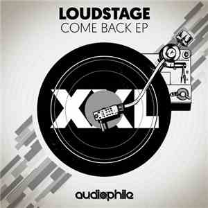 Loudstage - Come Back EP mp3 album