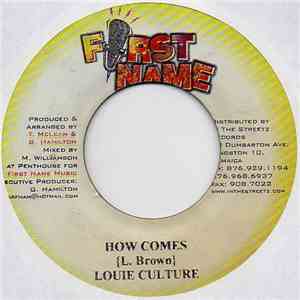 Louie Culture / Jah Mason - How Comes / Never Loose The Faith mp3 album