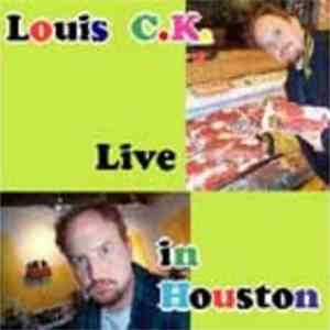 Louis C.K. - Live In Houston mp3 album