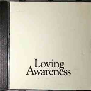 Loving Awareness - Loving Awareness mp3 album
