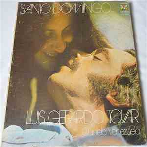 Luis Gerardo Tovar , Con El Quinteto Venezuela - Santo Domingo mp3 album