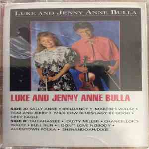 Luke And Jenny Anne Bulla - Luke And Jenny Anne Bulla mp3 album