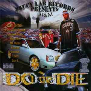 M & M  - Do Or Die mp3 album