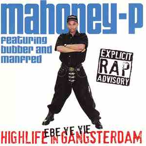 Mahoney P. - Highlife In Gangsterdam mp3 album