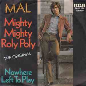 Mal - Mighty Mighty And Roly Poly mp3 album