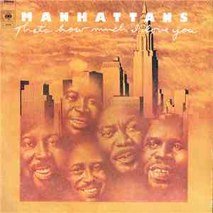 Manhattans - That's How Much I Love You mp3 album