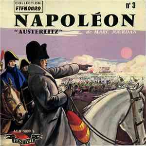 Marc Jourdan - Napoléon - "Austerlitz" mp3 album