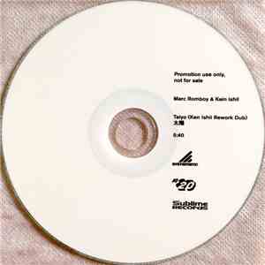 Marc Romboy & Ken Ishii - Taiyo (Ken Ishii Rework Dub) mp3 album