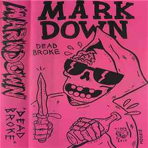Mark Down  - Dead Broke mp3 album