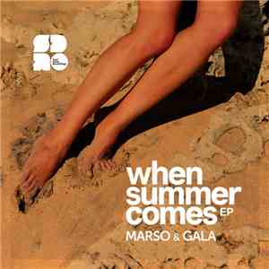Marso & Gala - When Summer Comes mp3 album
