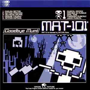 MAT101 - Goodbye Mum! mp3 album