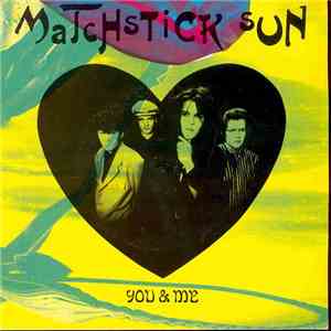 Matchstick Sun - You & Me mp3 album