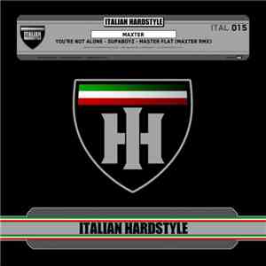 Maxter / Supaboyz - You're Not Alone / Master Flat (Maxter Rmx) mp3 album