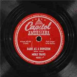 Merle Travis - Dark As A Dungeon	/ Sixteen Tons mp3 album