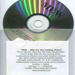 Mew - Why Are You Looking Grave? mp3 album