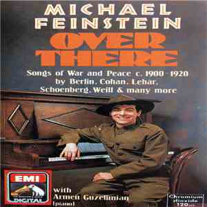 Michael Feinstein - Over There (Songs Of War And Peace C. 1900-1920) mp3 album