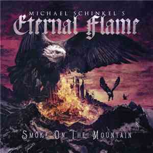 Michael Schinkel's Eternal Flame - Smoke On The Mountain mp3 album