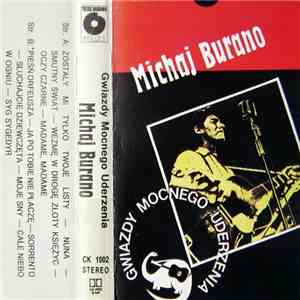 Michaj Burano - Gwiazdy Mocnego Uderzenia mp3 album