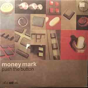 Money Mark - Push The Button mp3 album