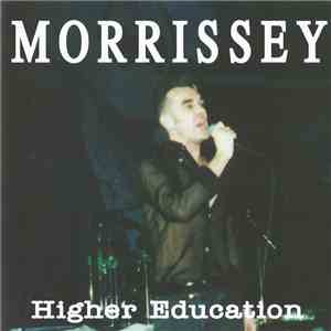 Morrissey - Higher Education mp3 album