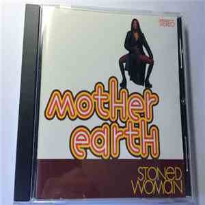 Mother Earth - Stoned Woman mp3 album