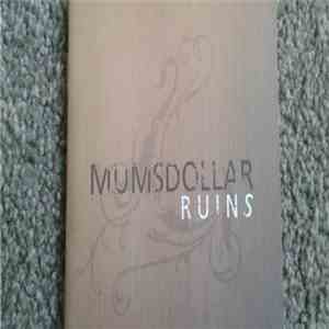 Mumsdollar - Ruins mp3 album
