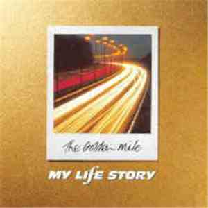 My Life Story - The Golden Mile mp3 album