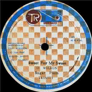 Naggo Morris // D Wilson / Trinity  - Come Home / Sweet For My Sweet mp3 album