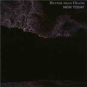 New Today - Better Than Death mp3 album