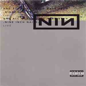 Nine Inch Nails - And All That Could Have Been: Live mp3 album