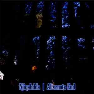 Njiqahdda - Alternate End mp3 album