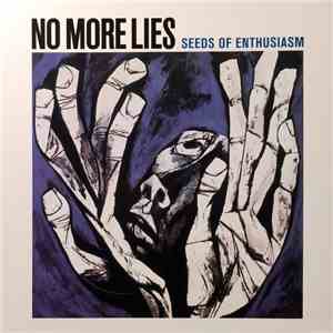 No More Lies - Seeds Of Enthusiasm mp3 album