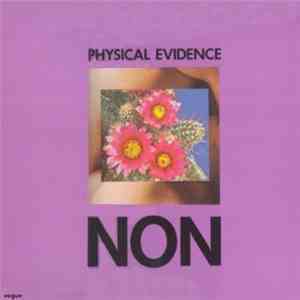 NON - Physical Evidence mp3 album